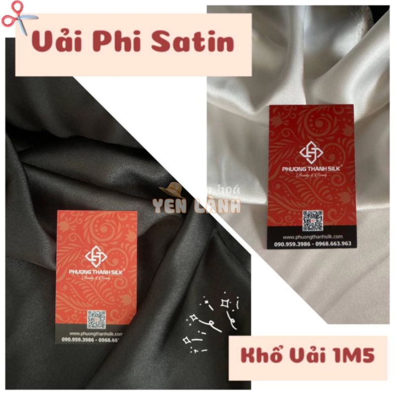 Vải Phi Satin Mềm Mại,Óng Ánh,Có Độ Rũ,Chuyên May Váy Cưới,Đồ Ngủ, Đồ Lót, Áo Choàng, Áo Kiểu,Đồ Bà Ba Phương Thành Silk