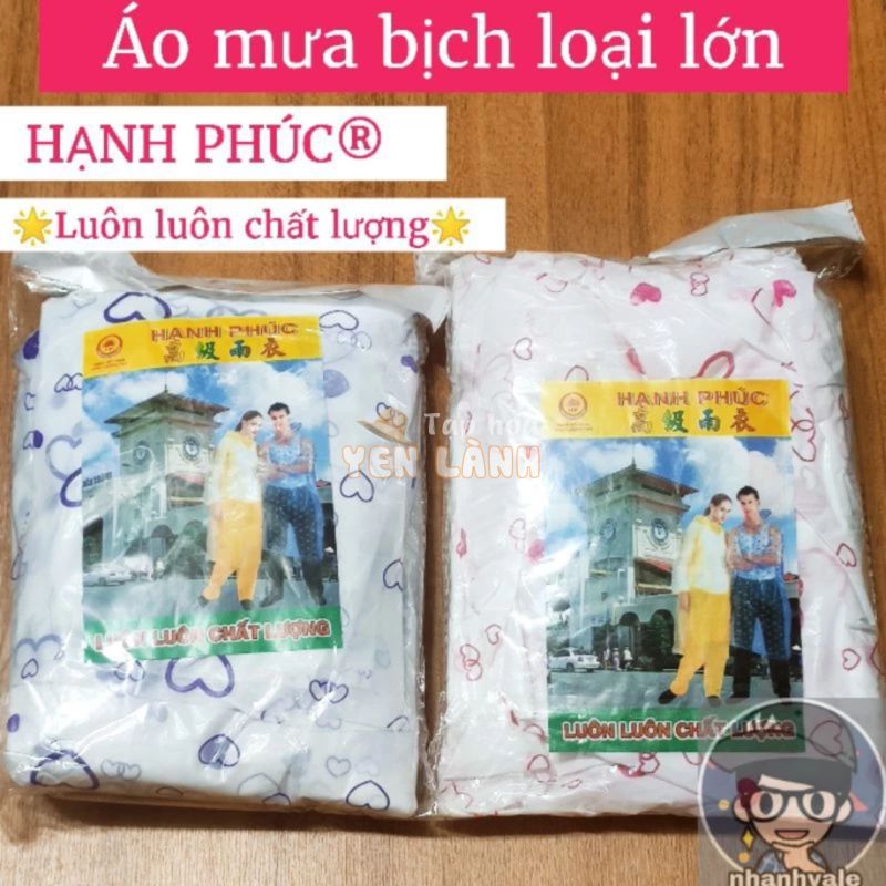 Áo mưa nilon, bịch loại lớn Hạnh Phúc® Luôn luôn chất lượng