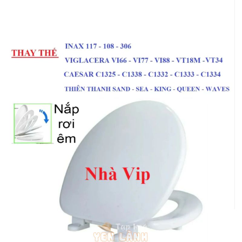 Nắp bàn cầu rơi êm thay thế cho cầu INAX 117, 108, 306, 504 (đời cũ), nhựa ABS chống lão hóa