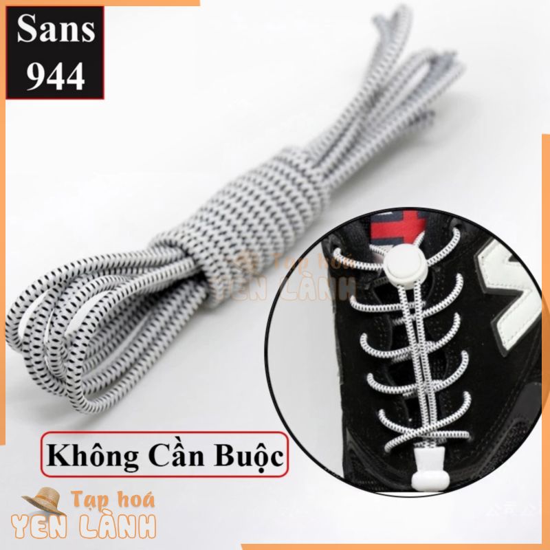 Dây giày không cần buộc Sans944 thông minh co giãn bản tròn rút buộc giày thể thao sneaker nam nữ unisex đen trắng xanh