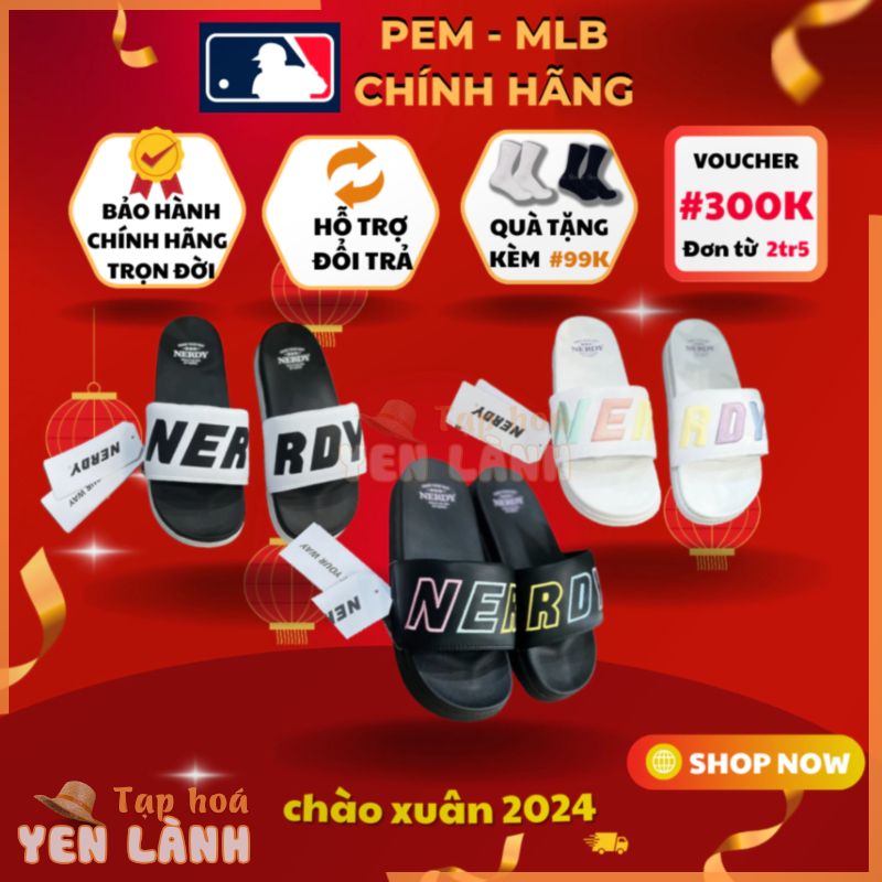 [CHÍNH HÃNG] Bộ sưu tập DÉP NERDY new real full box tag authentic đế cao 5cm