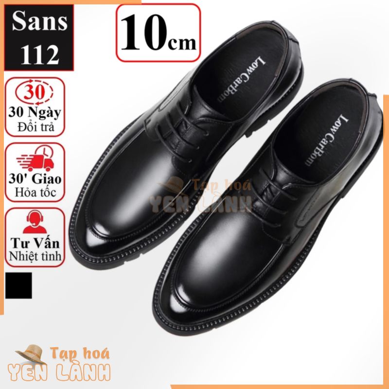 Giày da nam tăng chiều cao 10cm Sans112 da bò giầy tây đế độn gót size 37 cao cấp da bóng 9cm đám cưới chú rể mặc vest