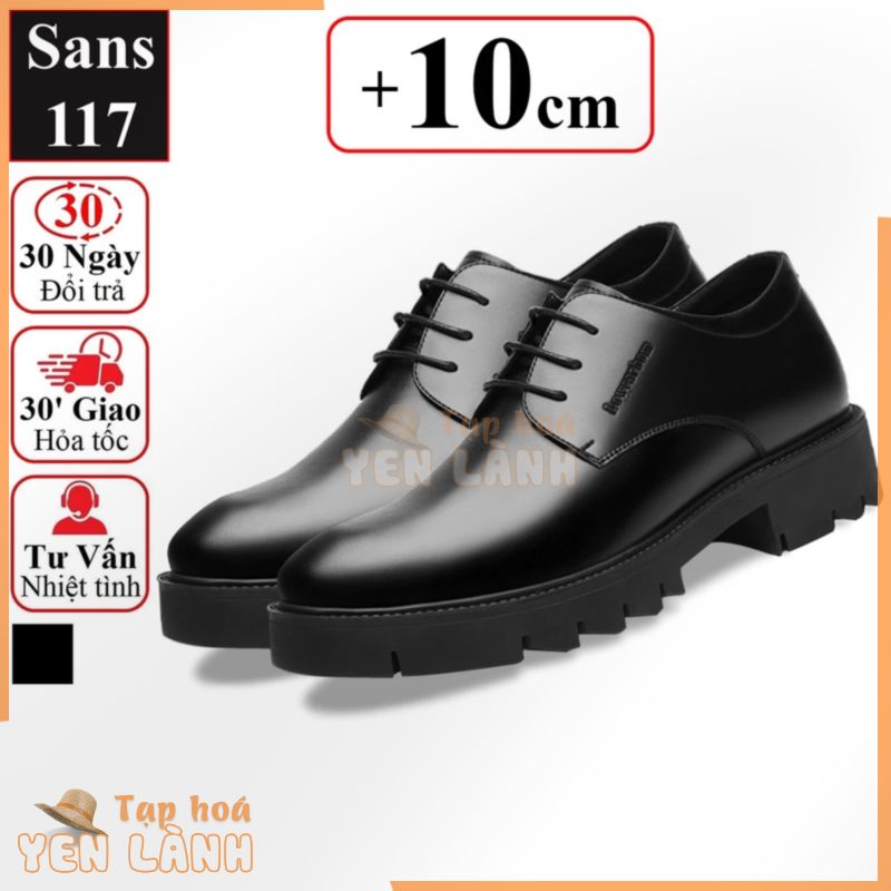 Giày da nam độn đế 10cm Sans117 da bò thật giầy tây công sở tăng chiều cao 8cm không lộ âu đi làm size cỡ nhỏ 37 cao cấp