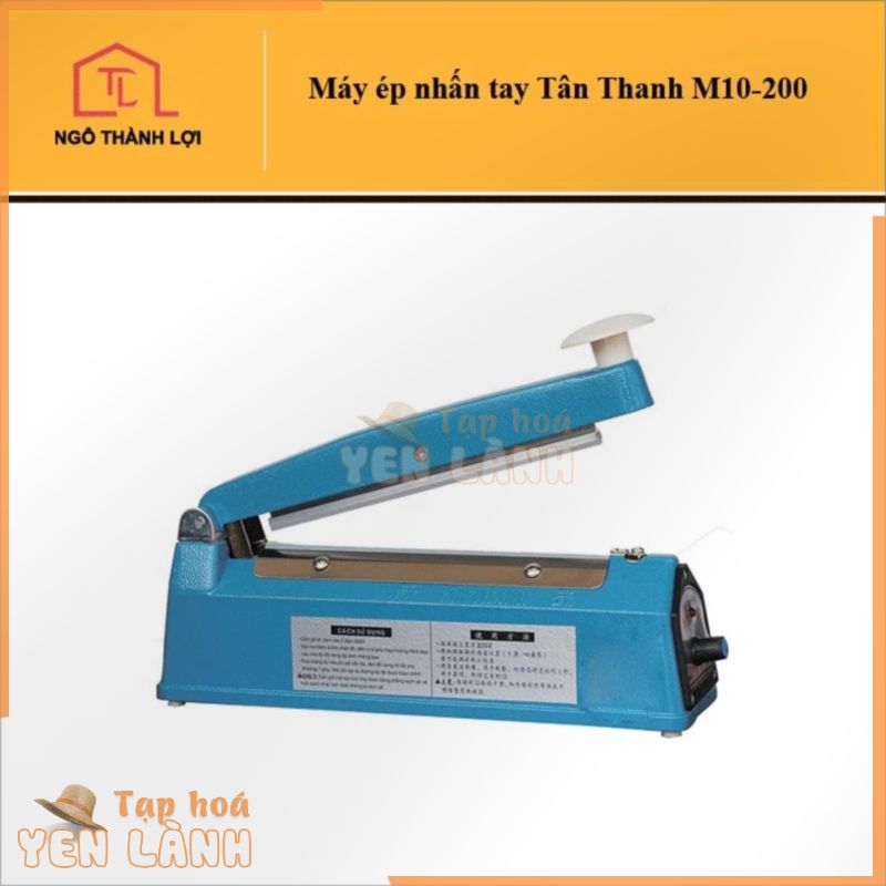 Máy hàn miệng túi Tân Thanh M10-200 – Máy ép túi (bọc) nhựa nilon nhấn tay