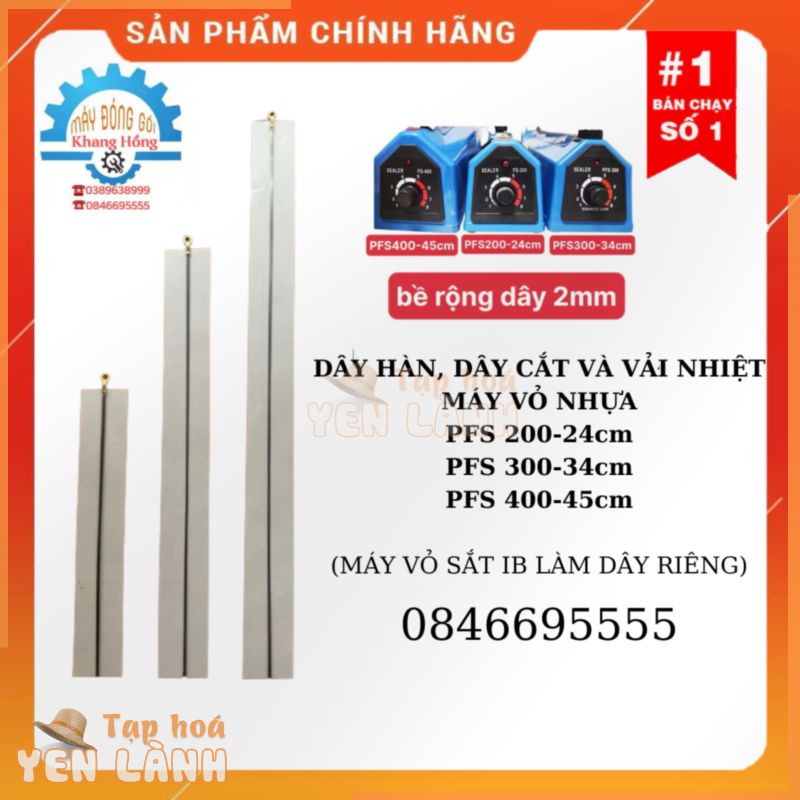 Dây hàn miệng túi, dây cắt miệng túi, vải chịu nhiệt máy hàn PFS200, PFS300, PFS400 vỏ nhựa dây rộng 2mm -MĐG KHANG HỒNG