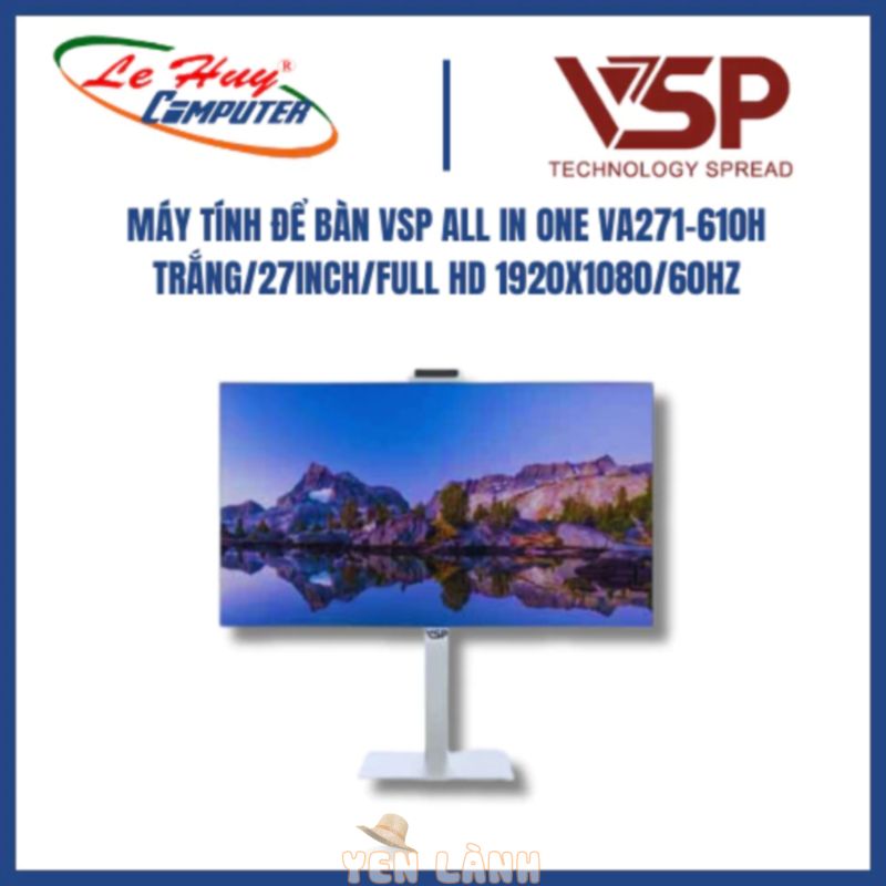 MÁY TÍNH ĐỂ BÀN VSP ALL IN ONE VA271-610H TRẮNG/27INCH/FULL HD 1920X1080/60HZ