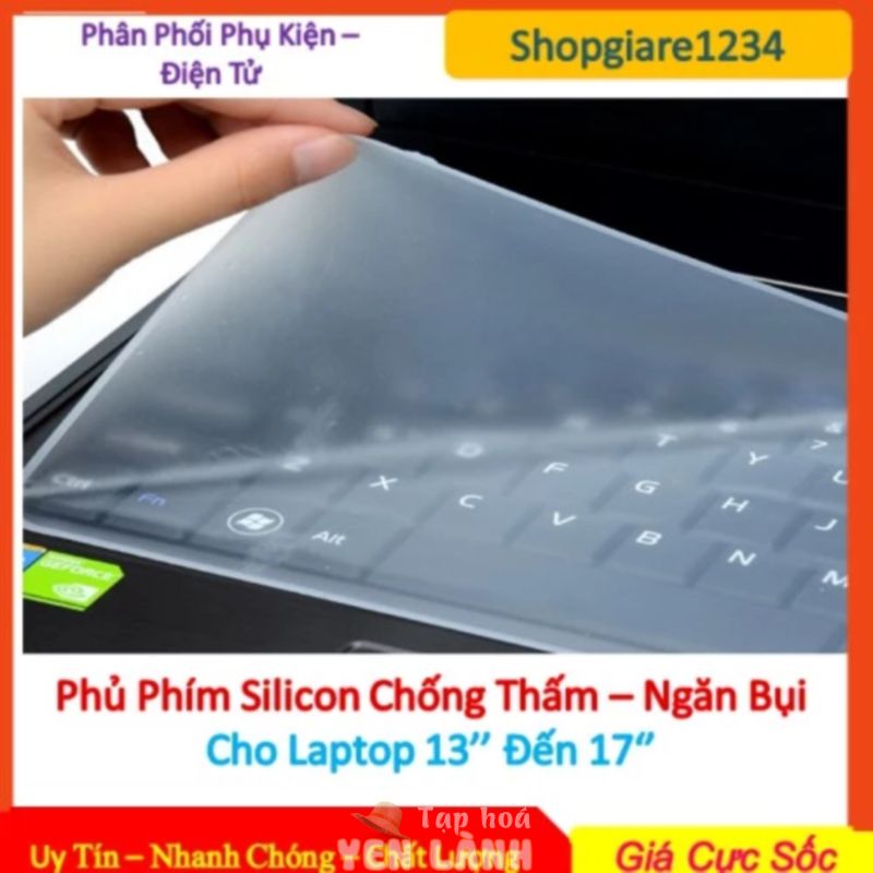 Miếng Phủ Bàn Phím Silicon 13 -> 17 inch (Chắn bụi, Chống nước cho latop). Bảo vệ tối ưu cho laptop của bạn