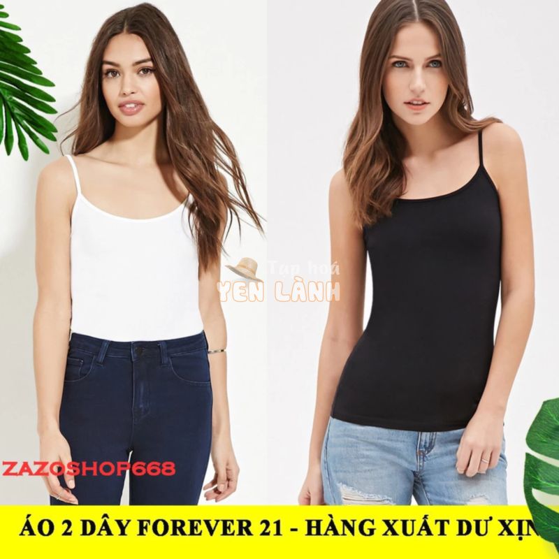 ÁO 2 DÂY FOREVER 21 HÀNG XUẤT DƯ XỊN – 2 MÀU TRẮNG VÀ ĐEN ĐỦ SIZE XS, S, M, L, XL ZazoShop668