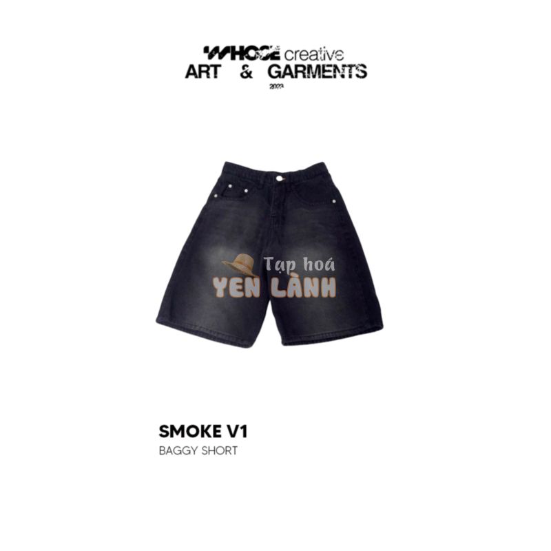 SMOKE V1 BAGGY SHORT – Quần wash đùi Whose