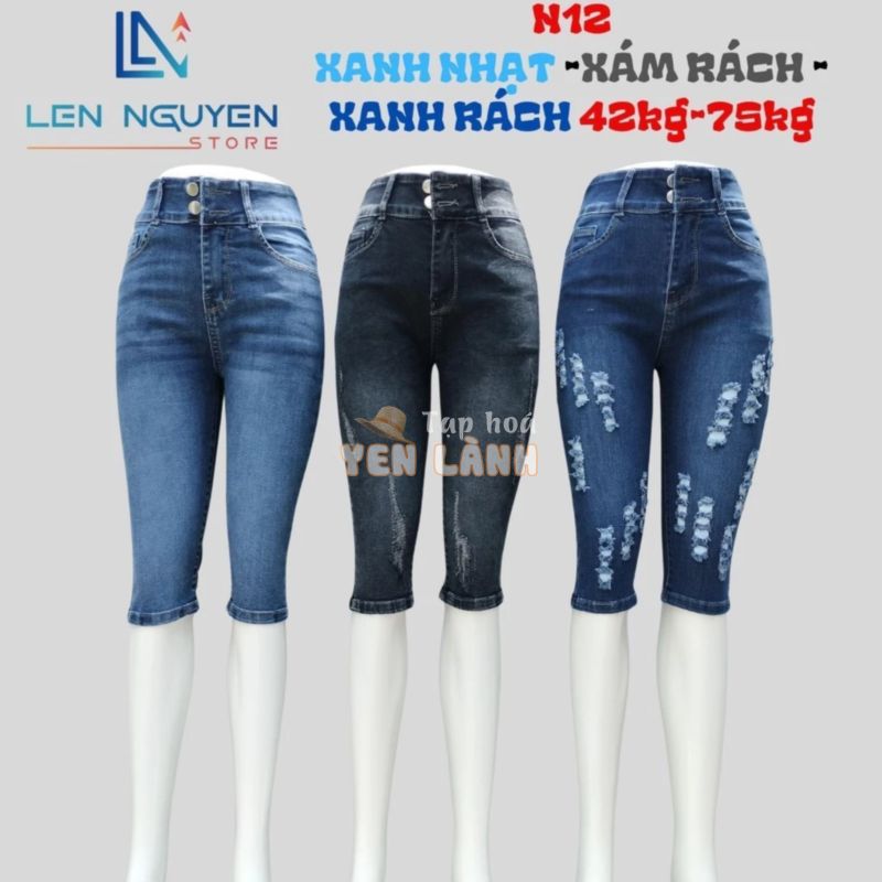 N12_Quần jean nữ, ngố 7 tất, lưng cao, quần bò nữ dáng ôm, quần rin nữ có big size, cho 42kg đến 75kg,LEN NGUYEN STORE