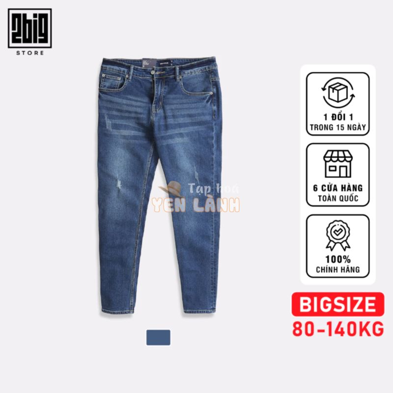 BIGSIZE NAM 80-140KG QUẦN JEAN DÀI MEO XƯỢT BẠC XANH QJ014-308 2BIG NAVY STAR