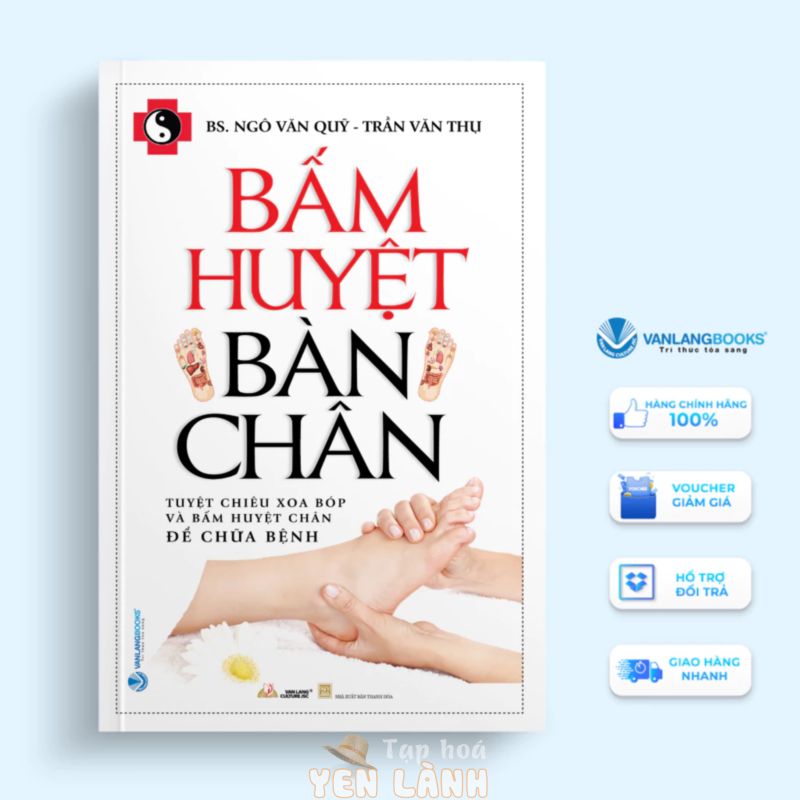 Sách – Bấm Huyệt Bàn Chân (Tái Bản 2023) – Vanlangbooks