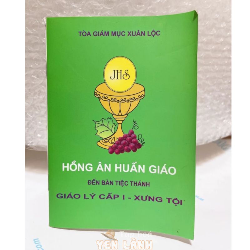 Sách Giáo Lý Cấp 1 – Hồng Ân Huấn Giáo , Đến Bàn Tiệc Thánh – Tòa Giám Mục Xuân Lộc