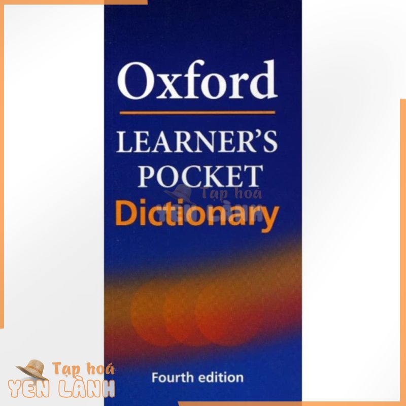 Từ điển bỏ túi (Anh – Anh): Oxford Learner’s Pocket Dictionary (Fourth Edition)