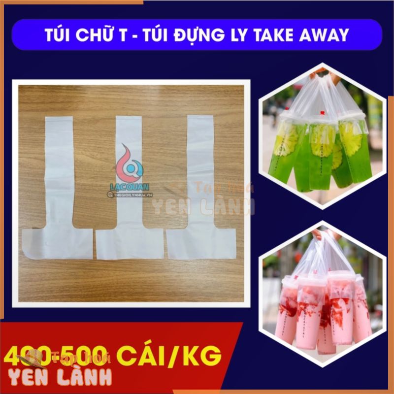 1kg túi chữ T take away, túi đựng cốc mang đi, bịch chữ T cao cấp 400-500 cái /kg