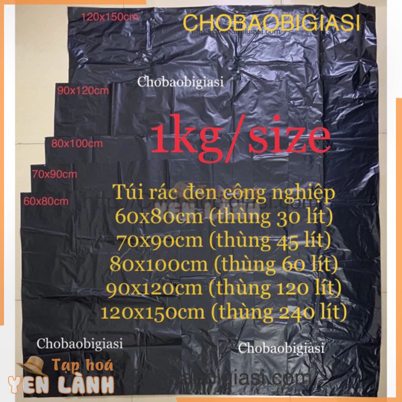 {1kg/size} Túi đựng rác đen 60 lít, 120lít, 240lít (dạng rời), túi rác công nghiệp (có 5size 60,70,80,90,120), SP y hình